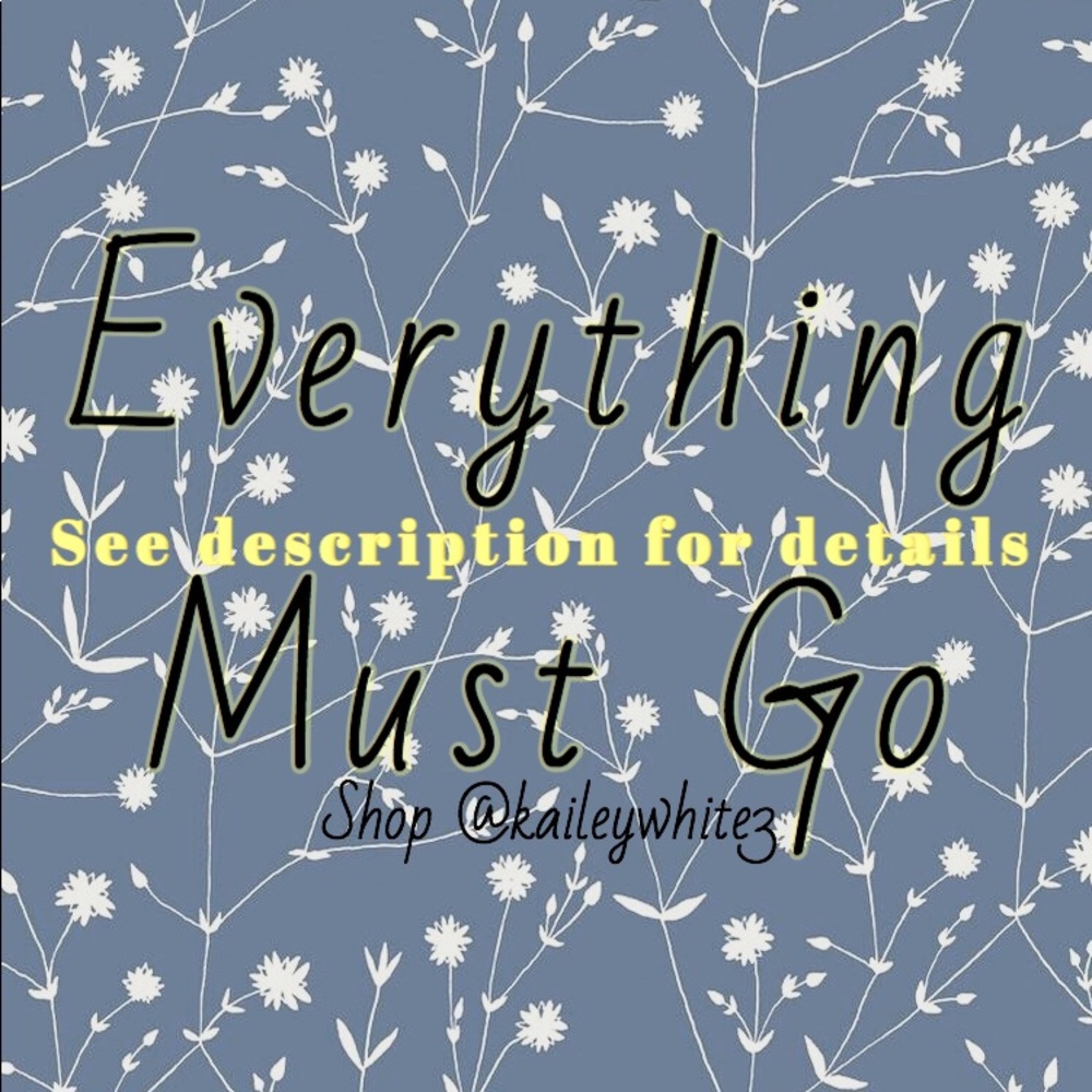 ⚠️EVERYTHING MUST GO⚠️